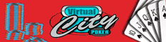 Play Poker today at Virtual City Poker - Click here.