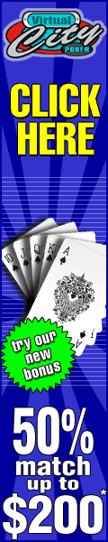 Click here to play at Virtual City Poker.