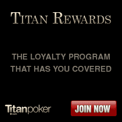 Claim Your Loyalty rewards at Titan Poker Room